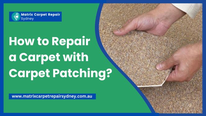 Repair a Carpet with Patching